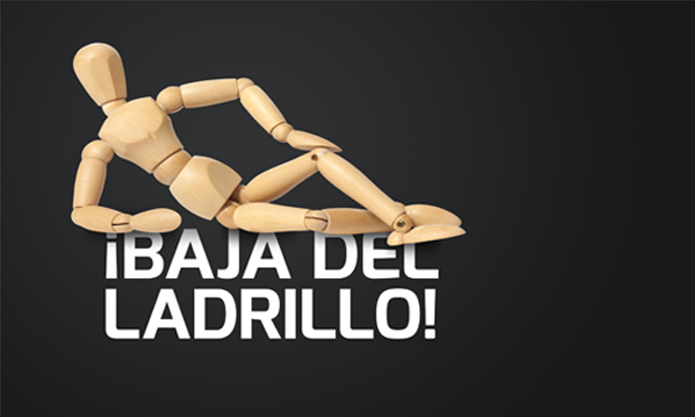 ¡Baja del Ladrillo!